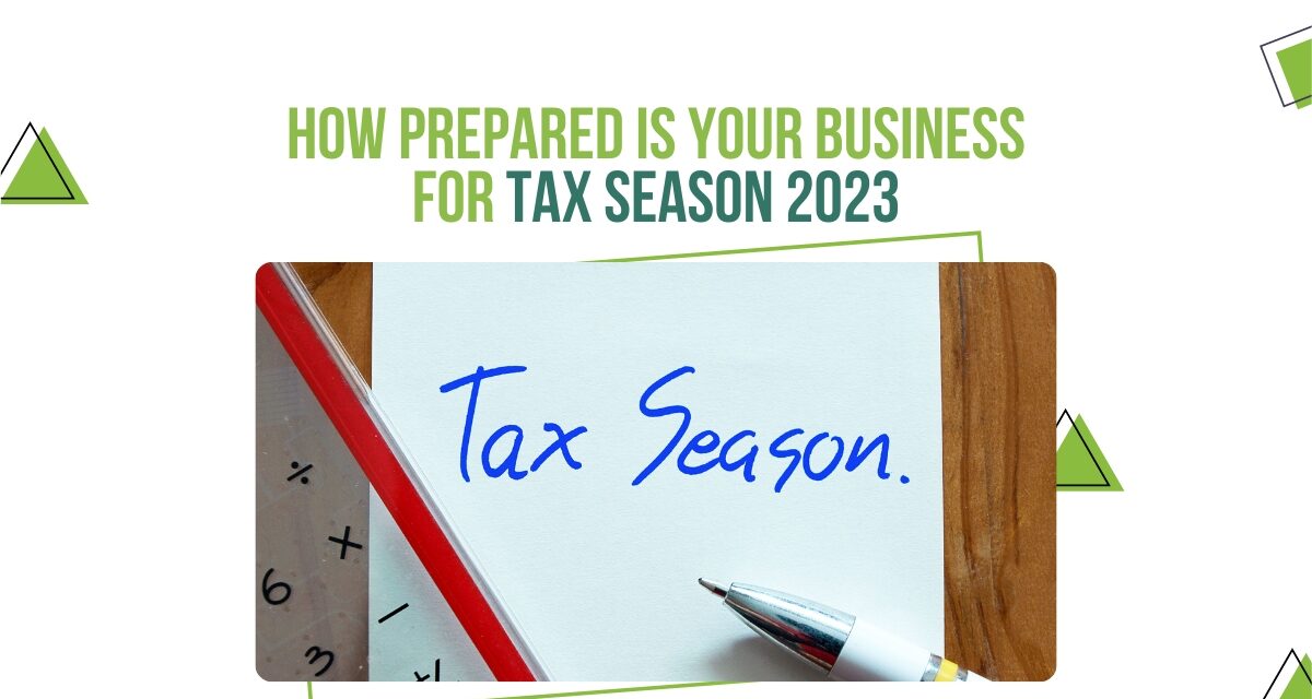 https://taxvisors.ca/wp-content/uploads/2023/04/How-Prepared-Is-Your-Business-for-Tax-Season-2023-1200x640.jpg
